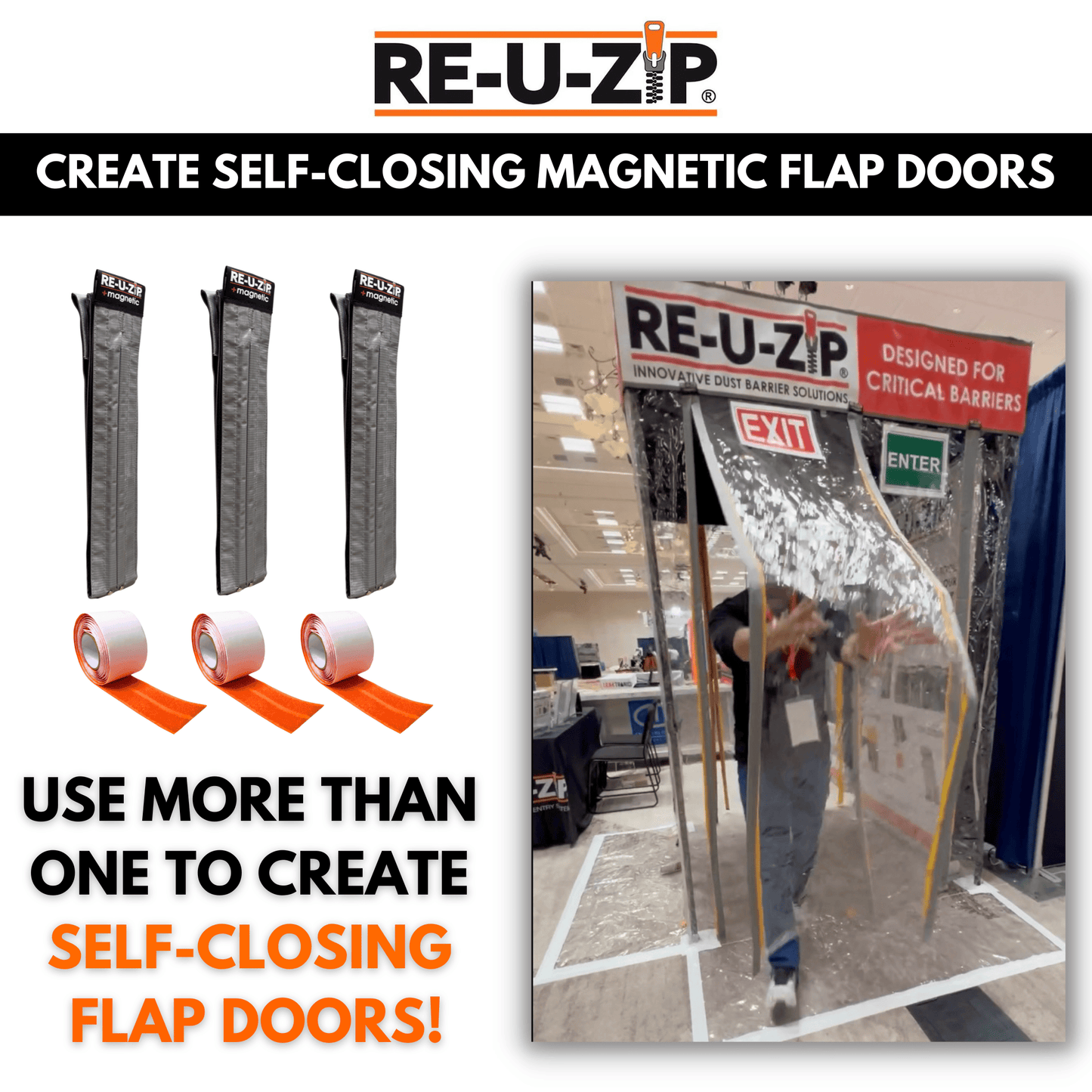 RE-U-ZIP INNOVATIVE DUST BARRIER SOLUTIONS Construction RE-U-ZIP® SELF-CLOSING MAGNETIC ENTRY STRIP™