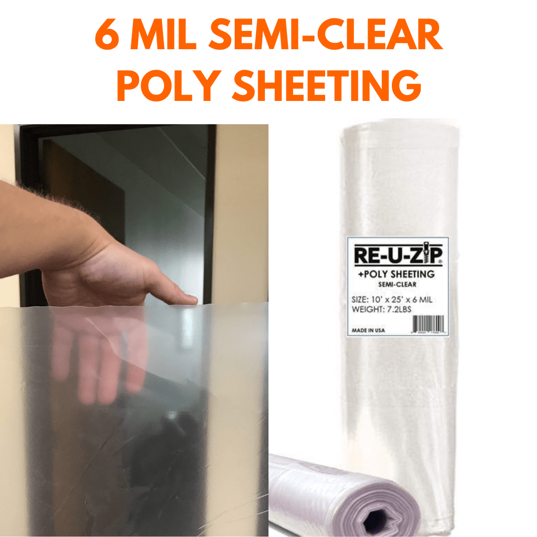 RE-U-ZIP INNOVATIVE DUST BARRIER SOLUTIONS Construction RE-U-ZIP™ SEMI-CLEAR POLY SHEETING | 6 Mil 10' x 25'